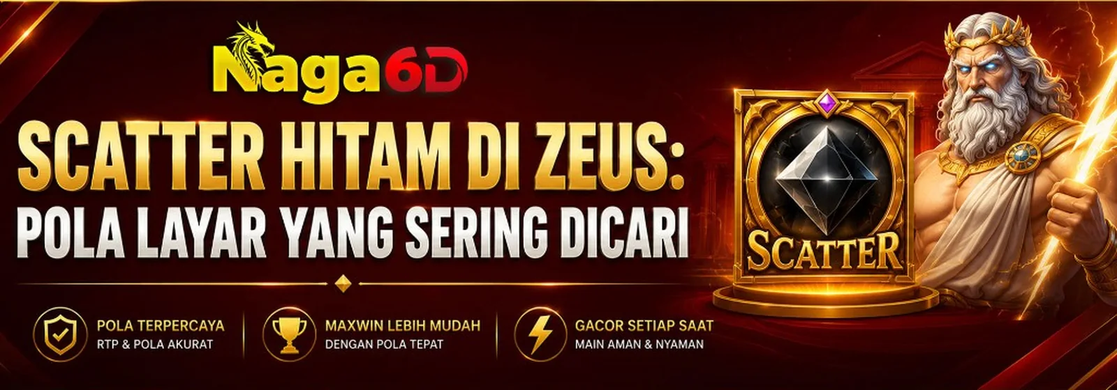 NAGA6D scatter hitam di Zeus pola layar yang sering dicari